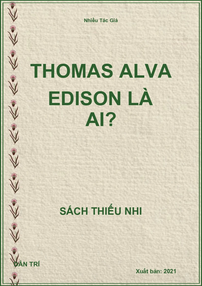 Thomas Alva Edison Là Ai?
