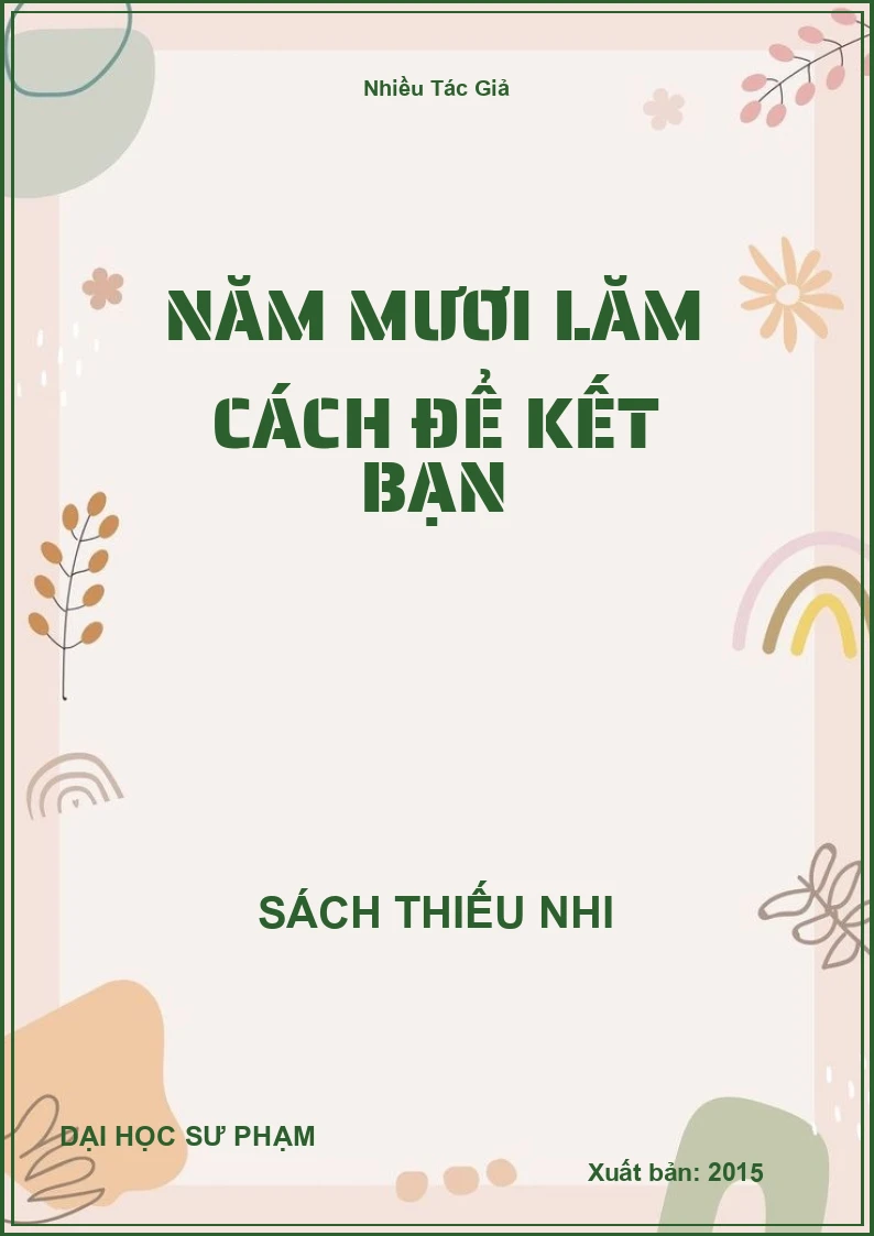 Năm Mươi Lăm Cách Để Kết Bạn