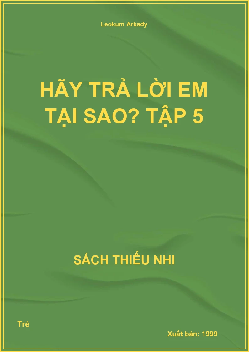 Hãy Trả Lời Em Tại Sao? Tập 5
