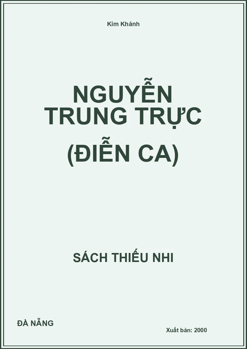 Nguyễn Trung Trực (Điễn Ca)