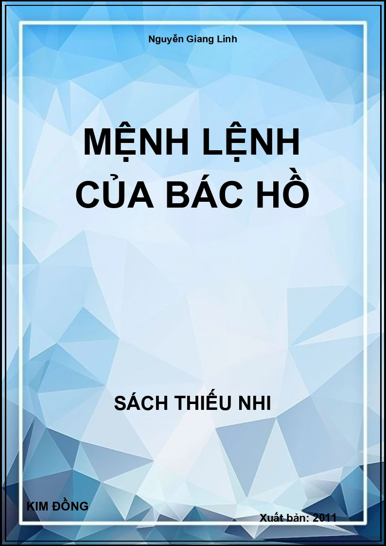 Mệnh Lệnh Của Bác Hồ