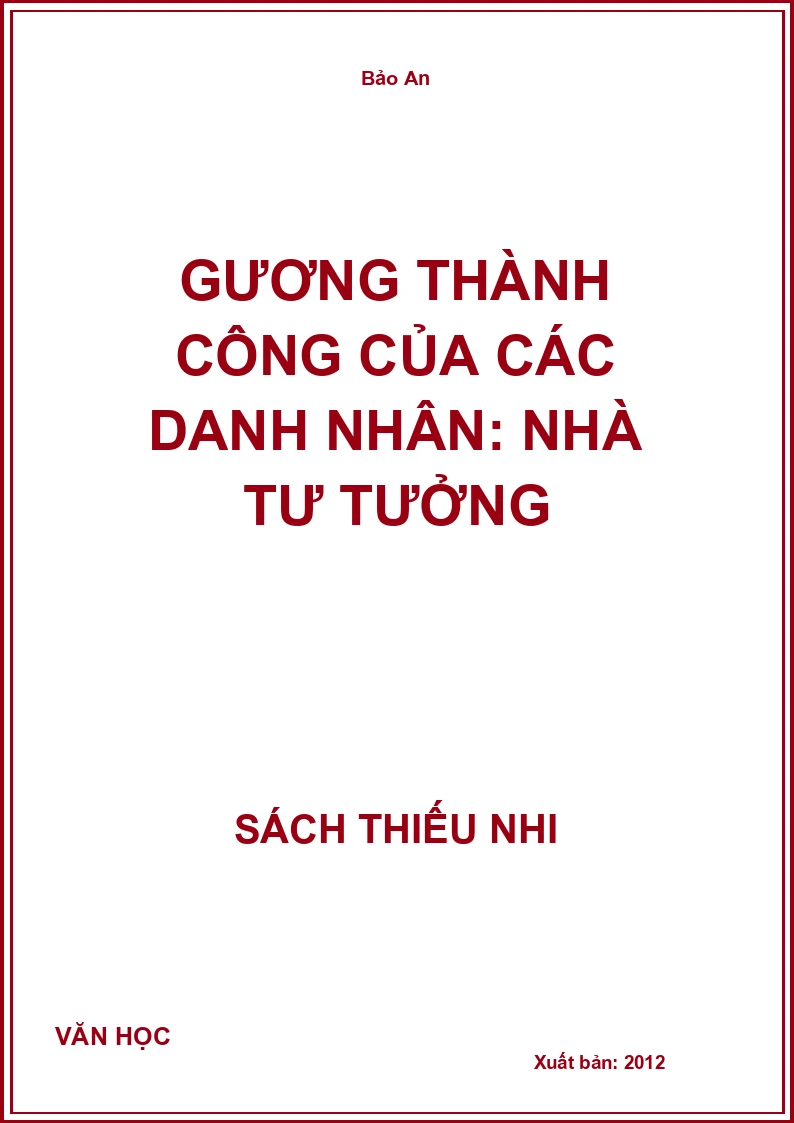 Gương Thành Công Của Các Danh Nhân: Nhà Tư Tưởng