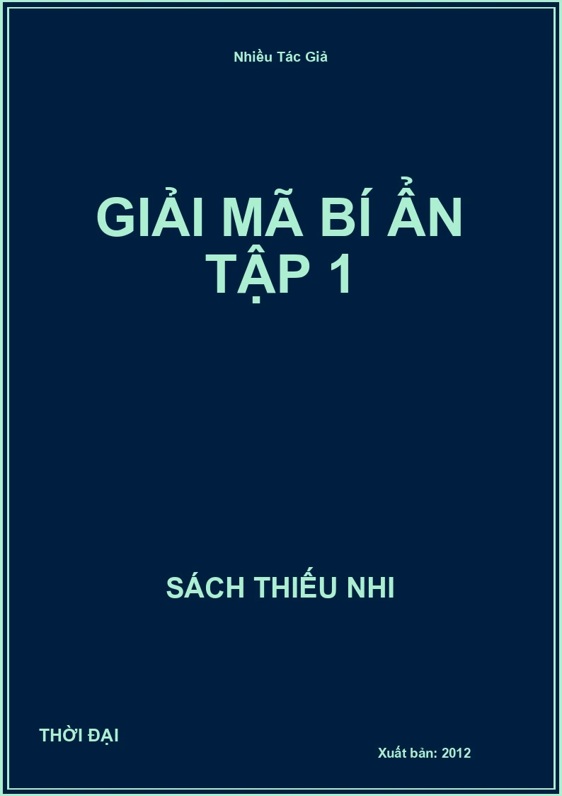 Giải Mã Bí Ẩn Tập 1