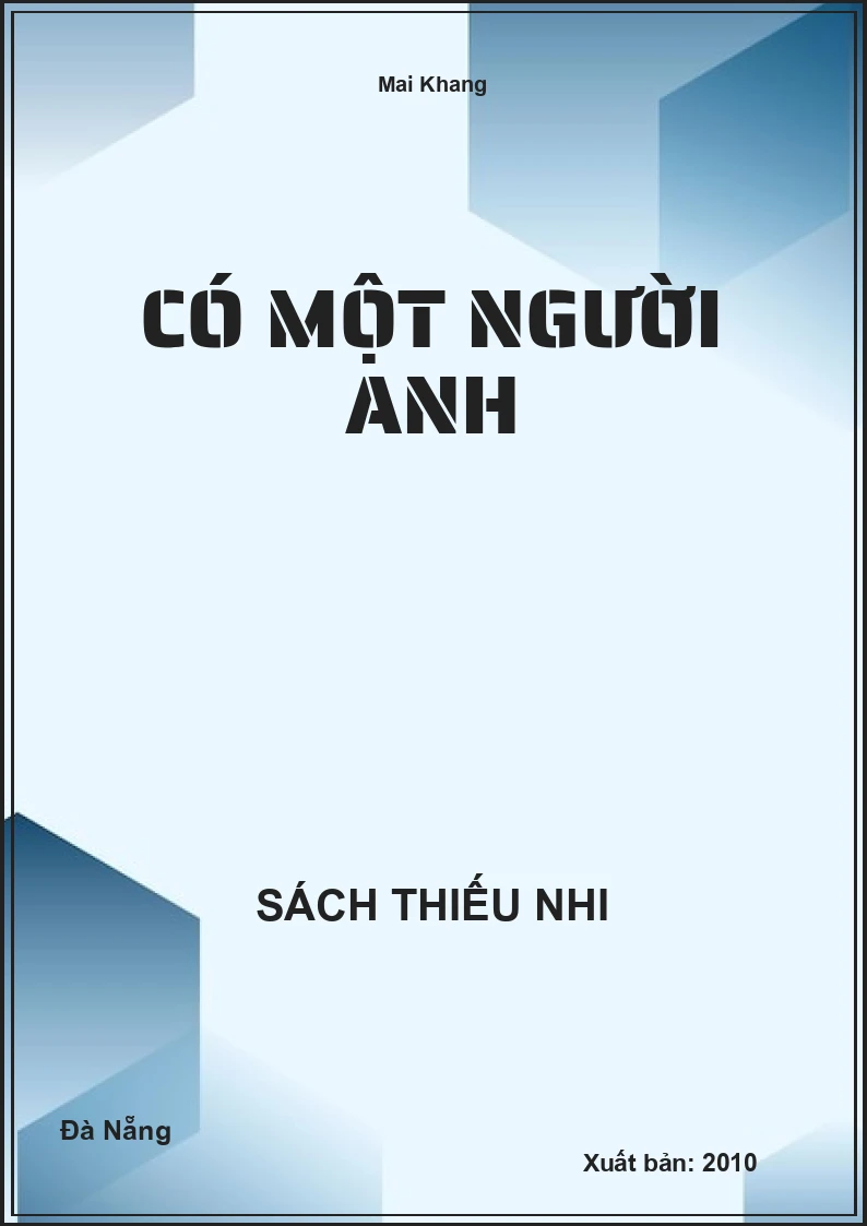 Có Một Người Anh