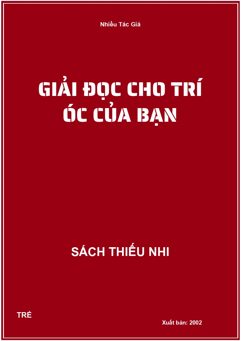 Giải Đọc Cho Trí Óc Của Bạn