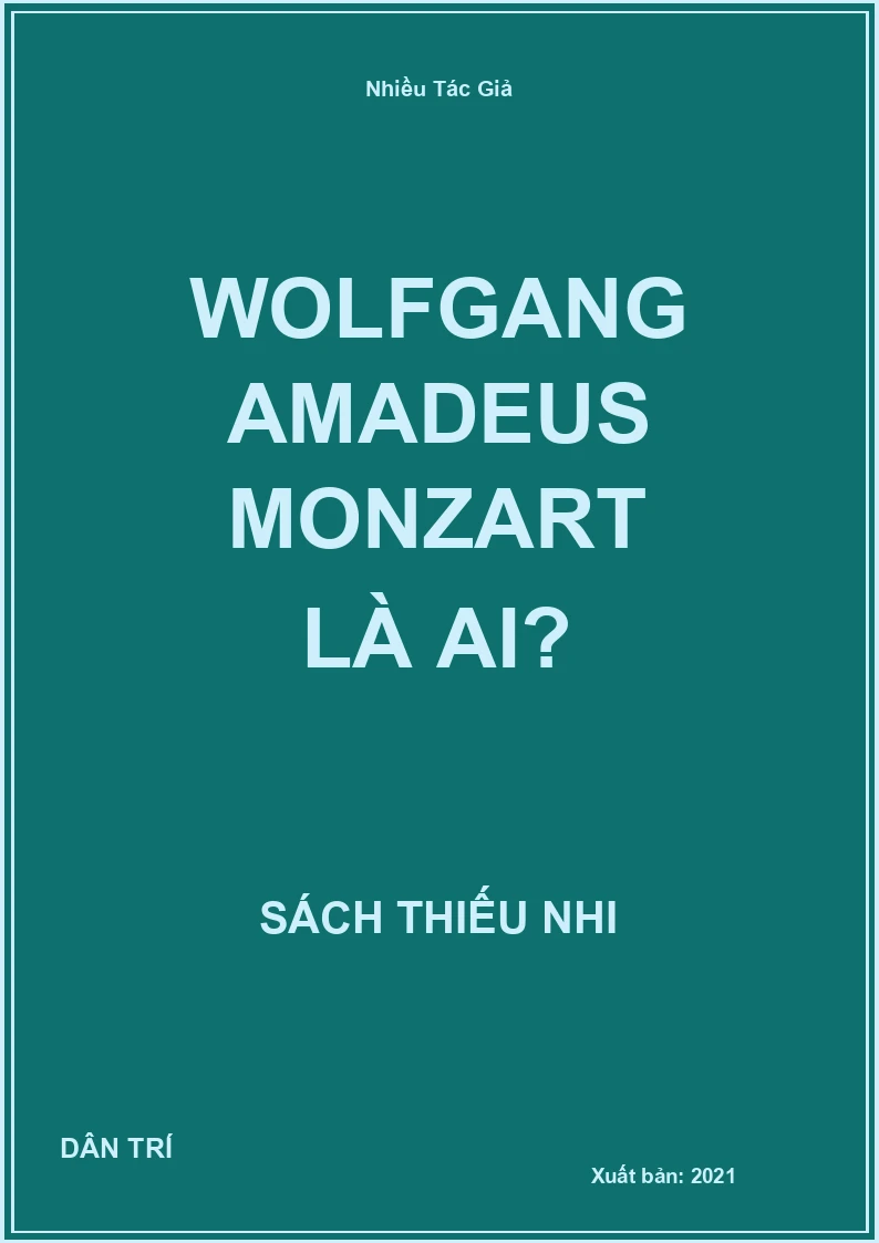Wolfgang Amadeus Monzart Là Ai?