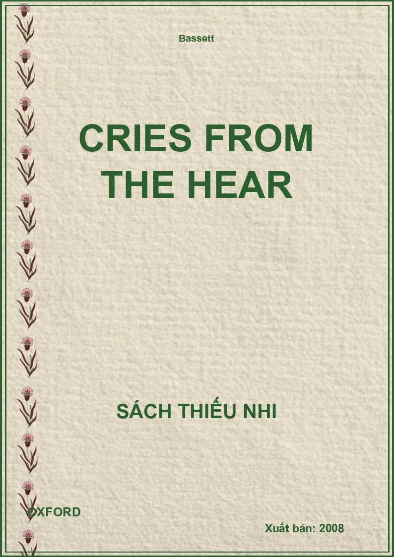 Cries From The Hear