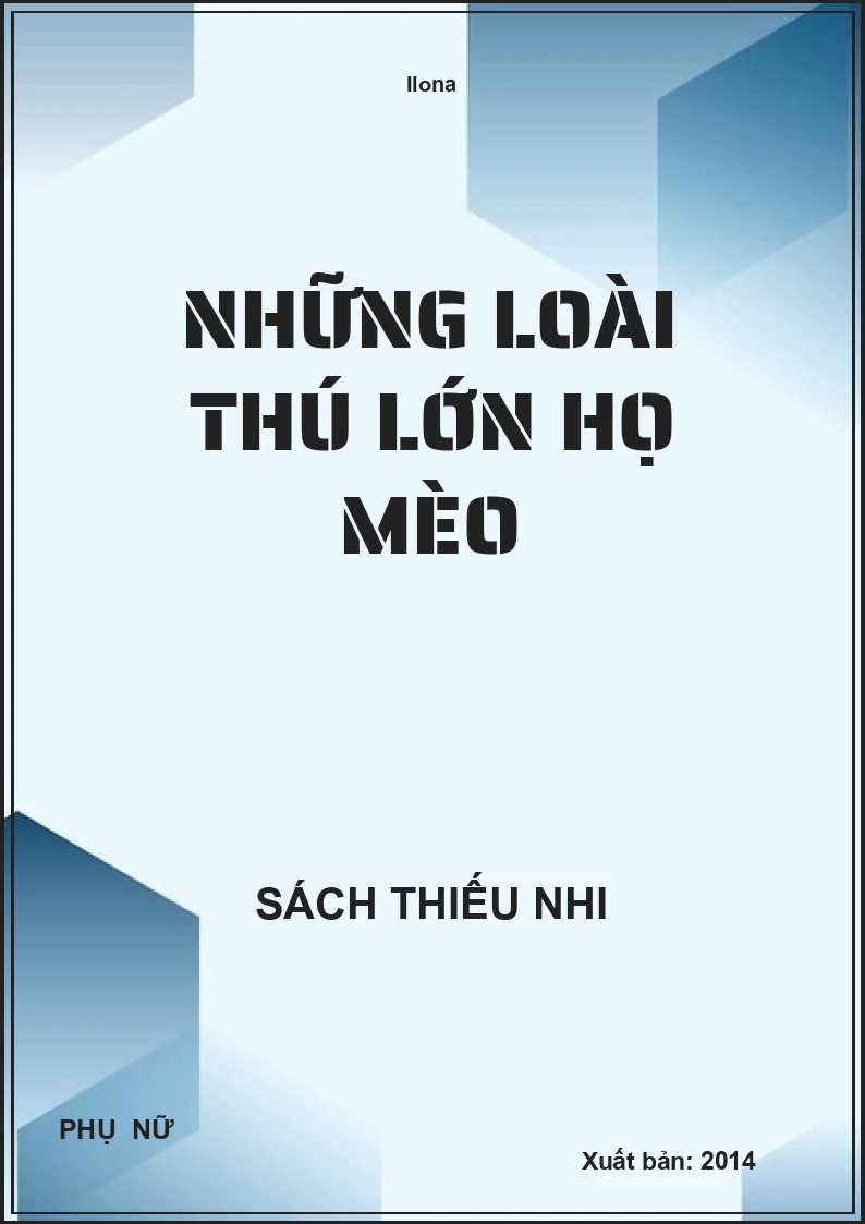 Những Loài Thú Lớn Họ Mèo
