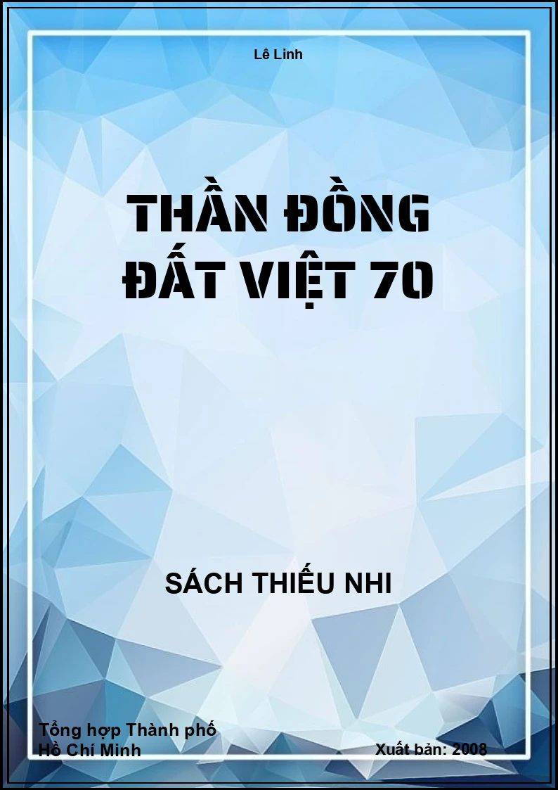 Thần Đồng Đất Việt 70