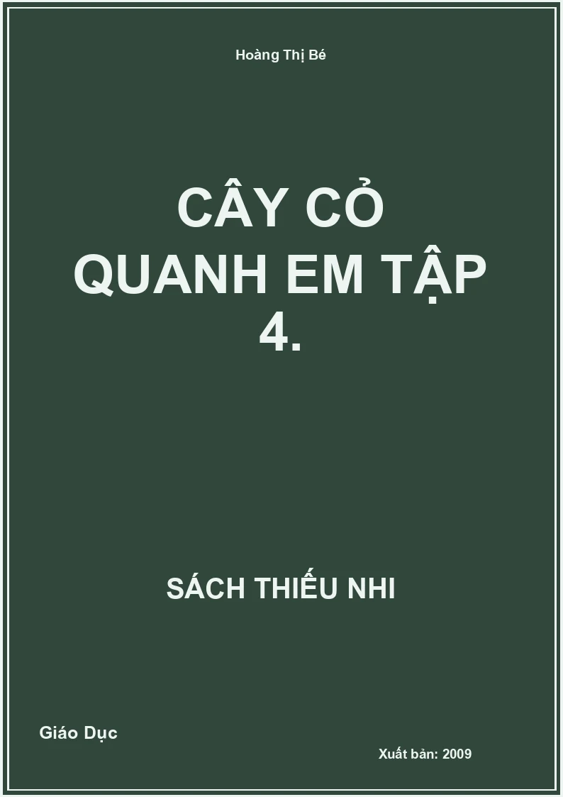 Cây Cỏ Quanh Em Tập 4.