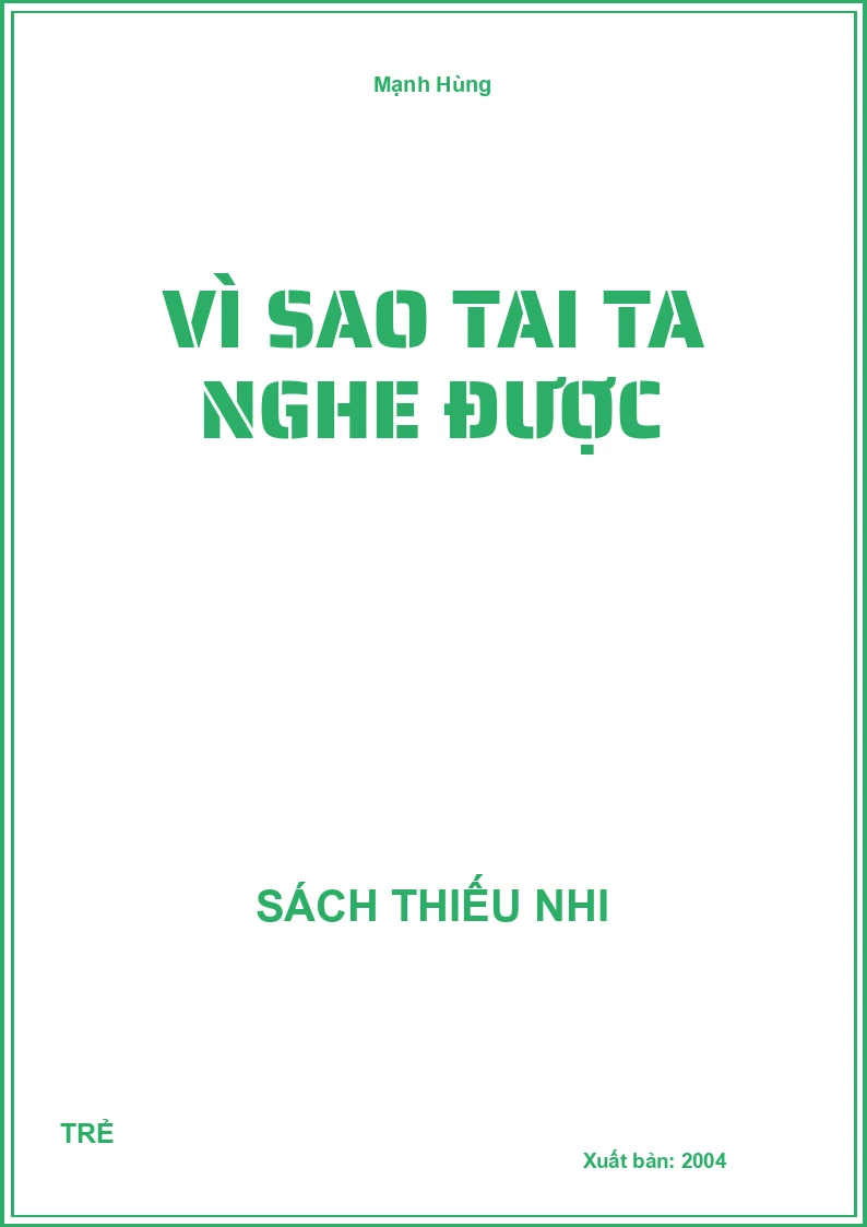 Vì Sao Tai Ta Nghe Được
