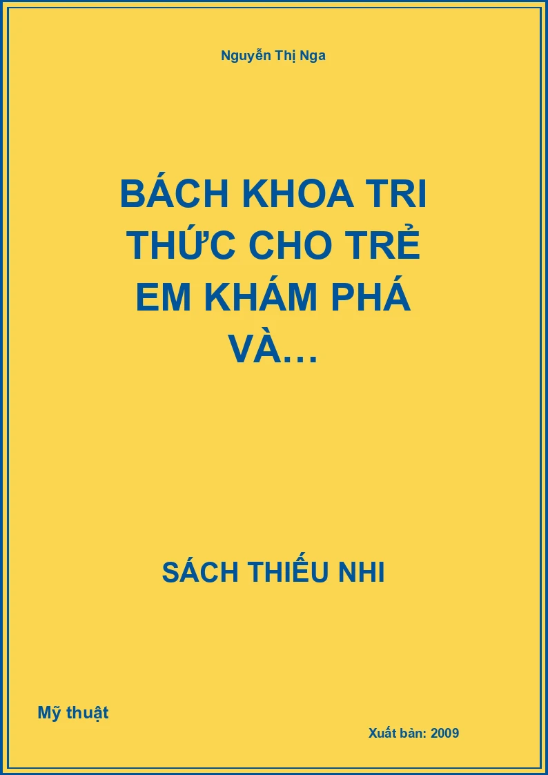 Bách Khoa Tri Thức Cho Trẻ Em Khám Phá Và…