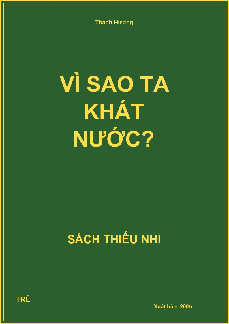 Vì Sao Ta Khát Nước?