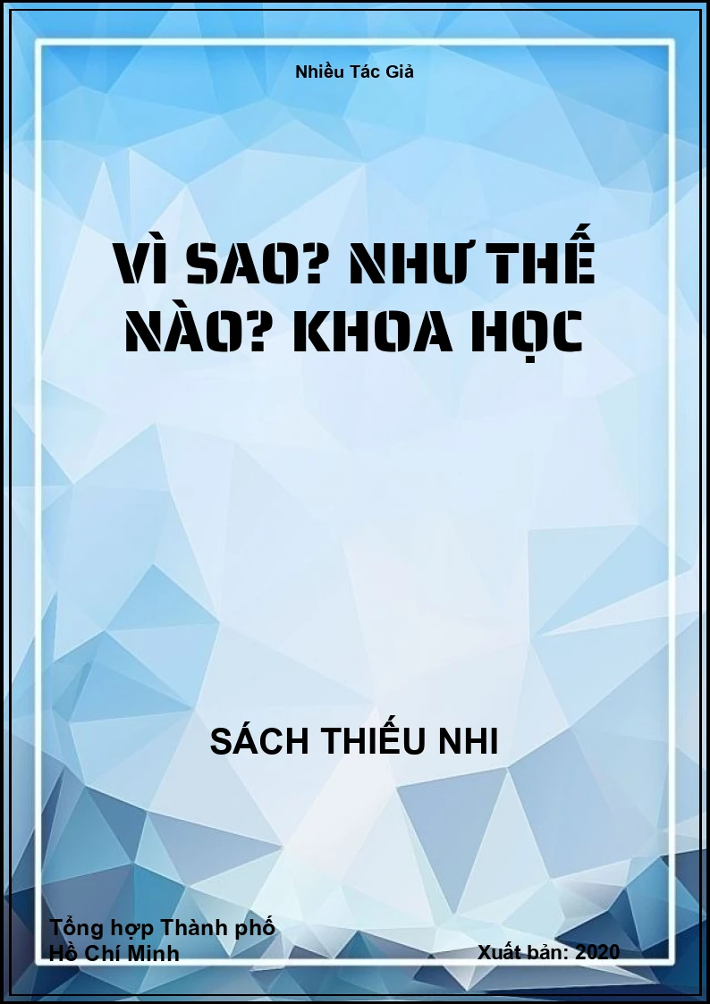 Vì Sao? Như Thế Nào? Khoa Học