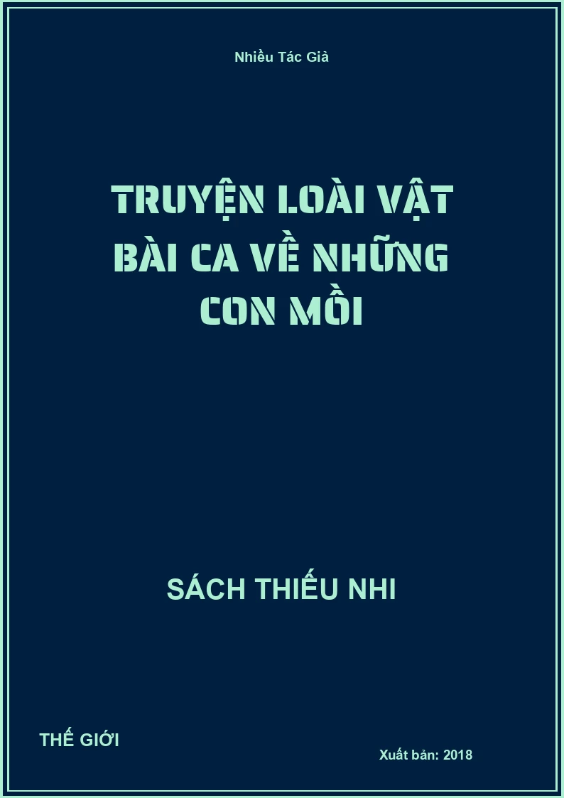 Truyện Loài Vật Bài Ca Về Những Con Mồi