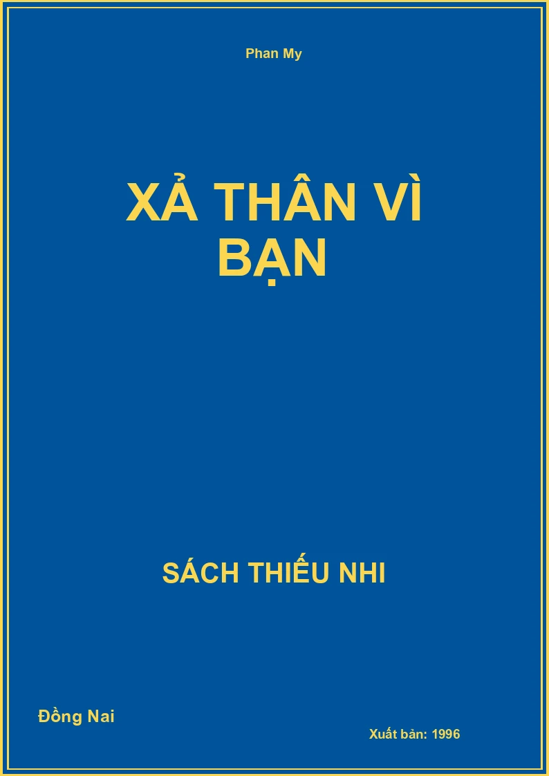 Xả Thân Vì Bạn