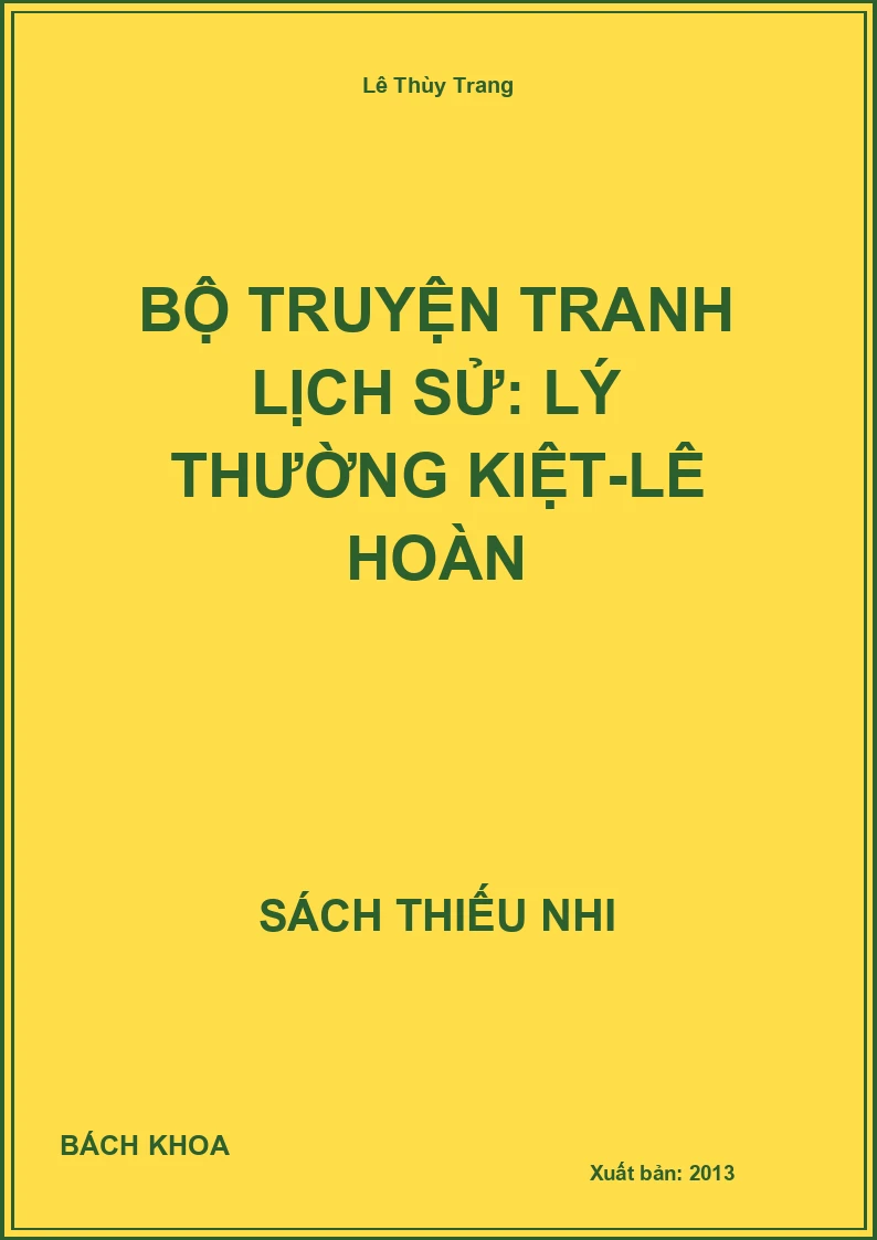 Bộ Truyện Tranh Lịch Sử: Lý Thường Kiệt-Lê Hoàn