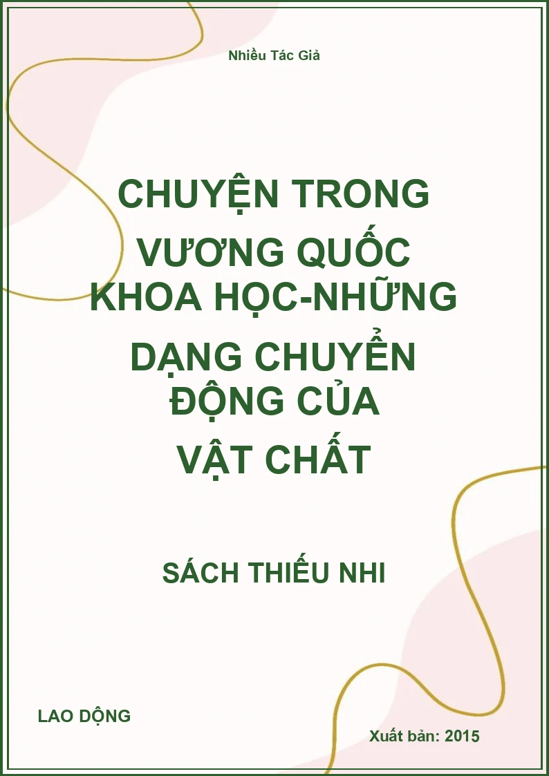 Chuyện Trong Vương Quốc Khoa Học-Những Dạng Chuyển Động Của Vật Chất