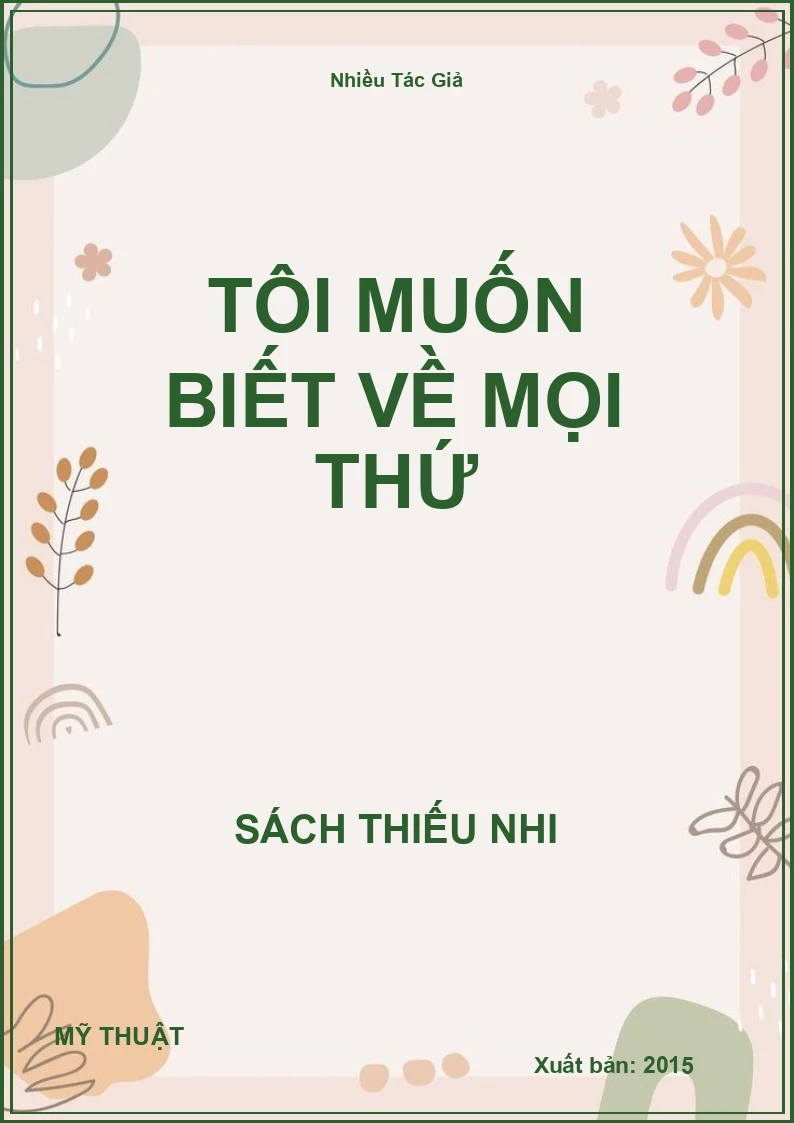 Tôi Muốn Biết Về Mọi Thứ