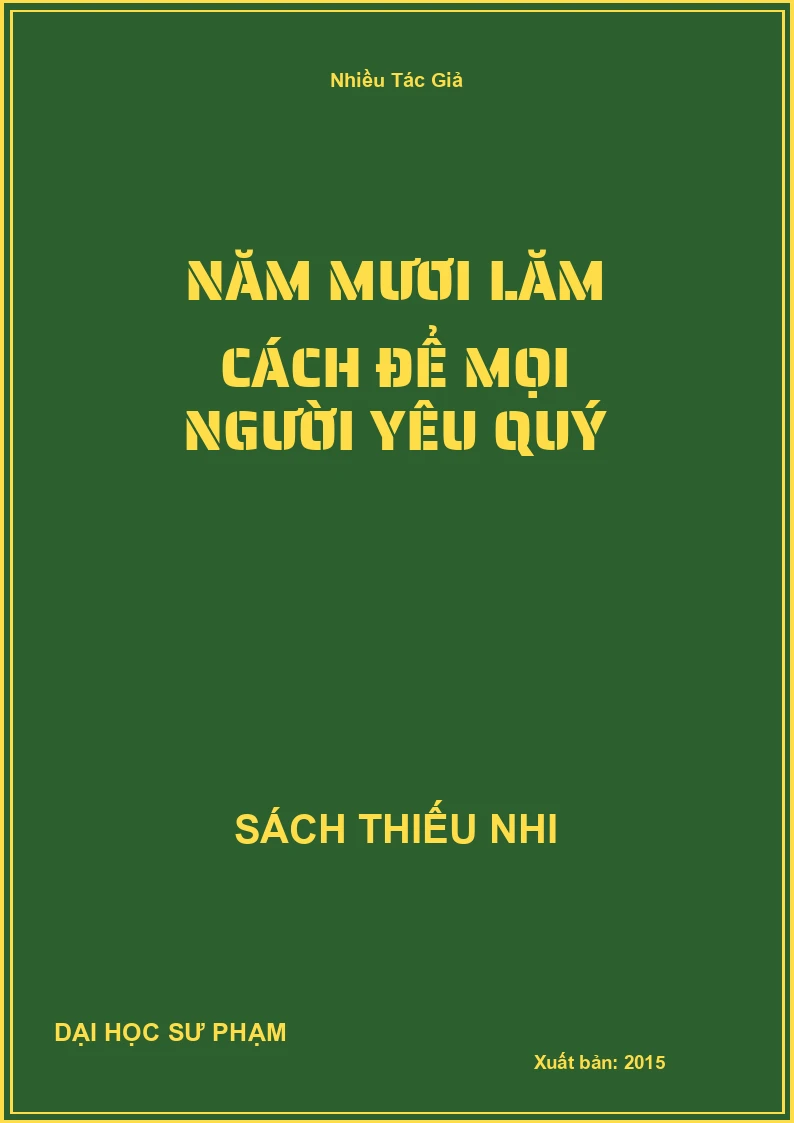 Năm Mươi Lăm Cách Để Mọi Người Yêu Quý