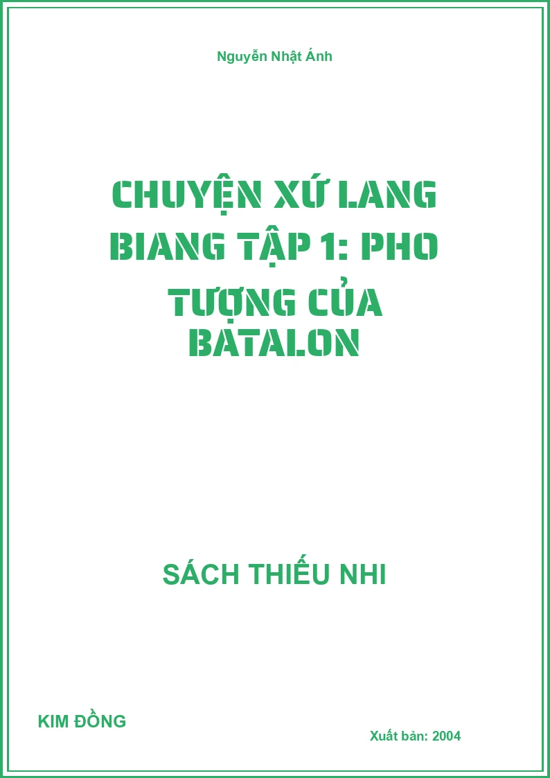 Chuyện Xứ Lang Biang Tập 1: Pho Tượng Của Batalon