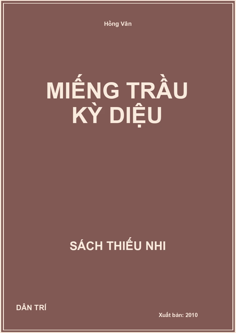 Miếng Trầu Kỳ Diệu