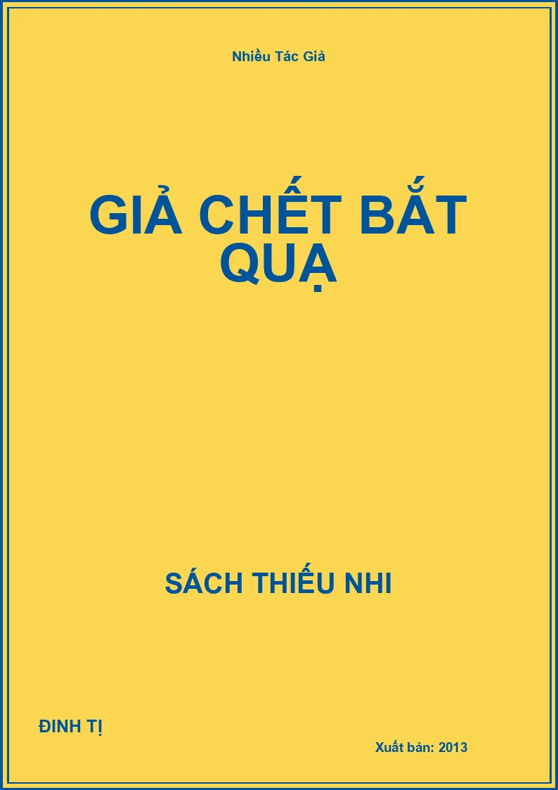 Giả Chết Bắt Quạ
