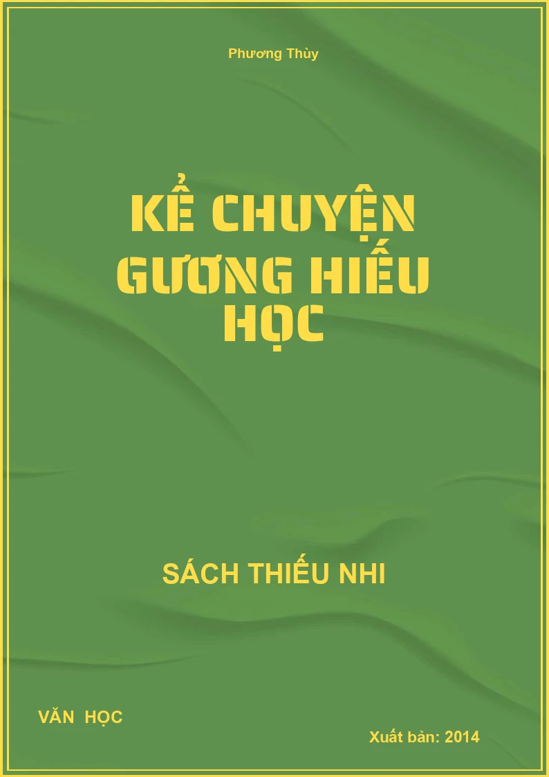 Kể Chuyện Gương Hiếu Học