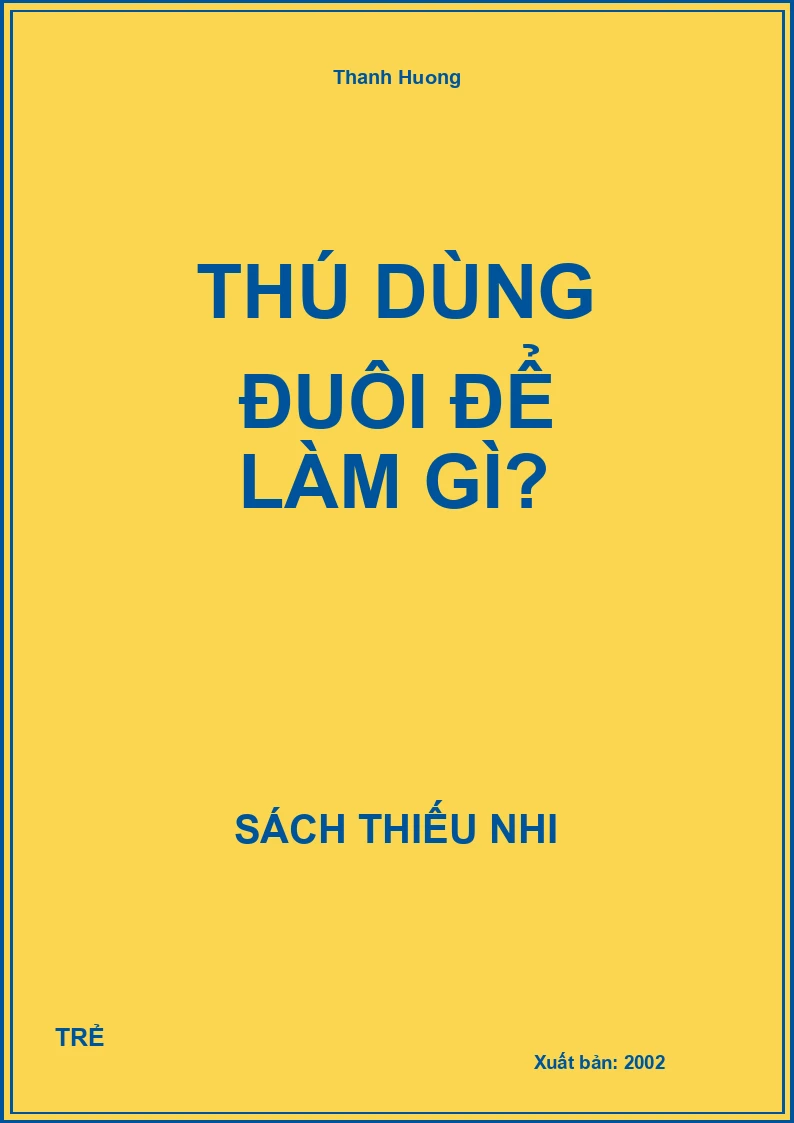 Thú Dùng Đuôi Để Làm Gì?