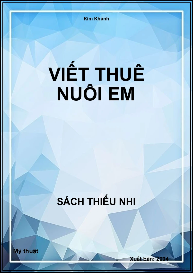 Viết Thuê Nuôi Em