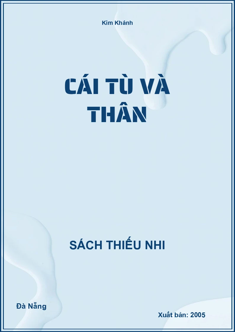 Cái Tù Và Thân