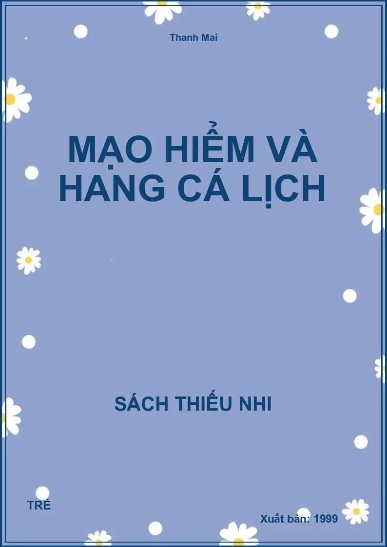 Mạo Hiểm Và Hang Cá Lịch