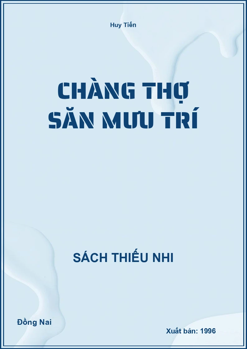 Chàng Thợ Săn Mưu Trí