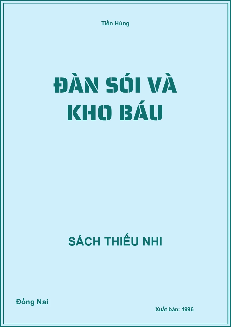 Đàn Sói Và Kho Báu