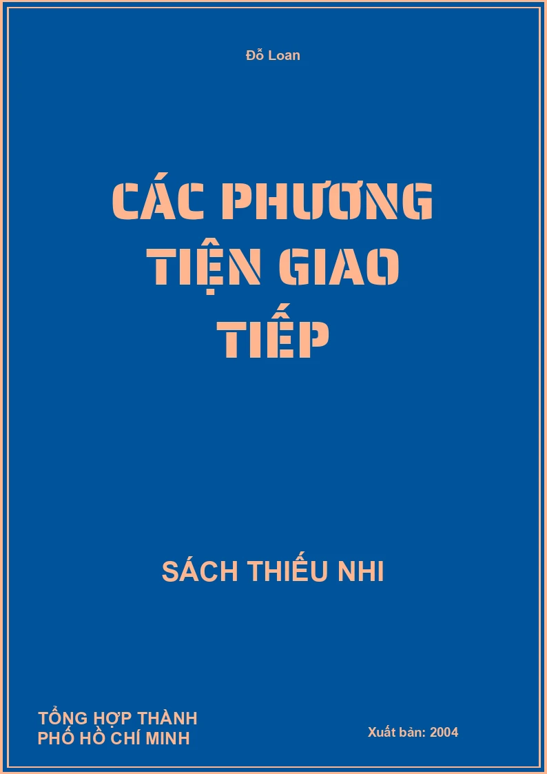 Các Phương Tiện Giao Tiếp