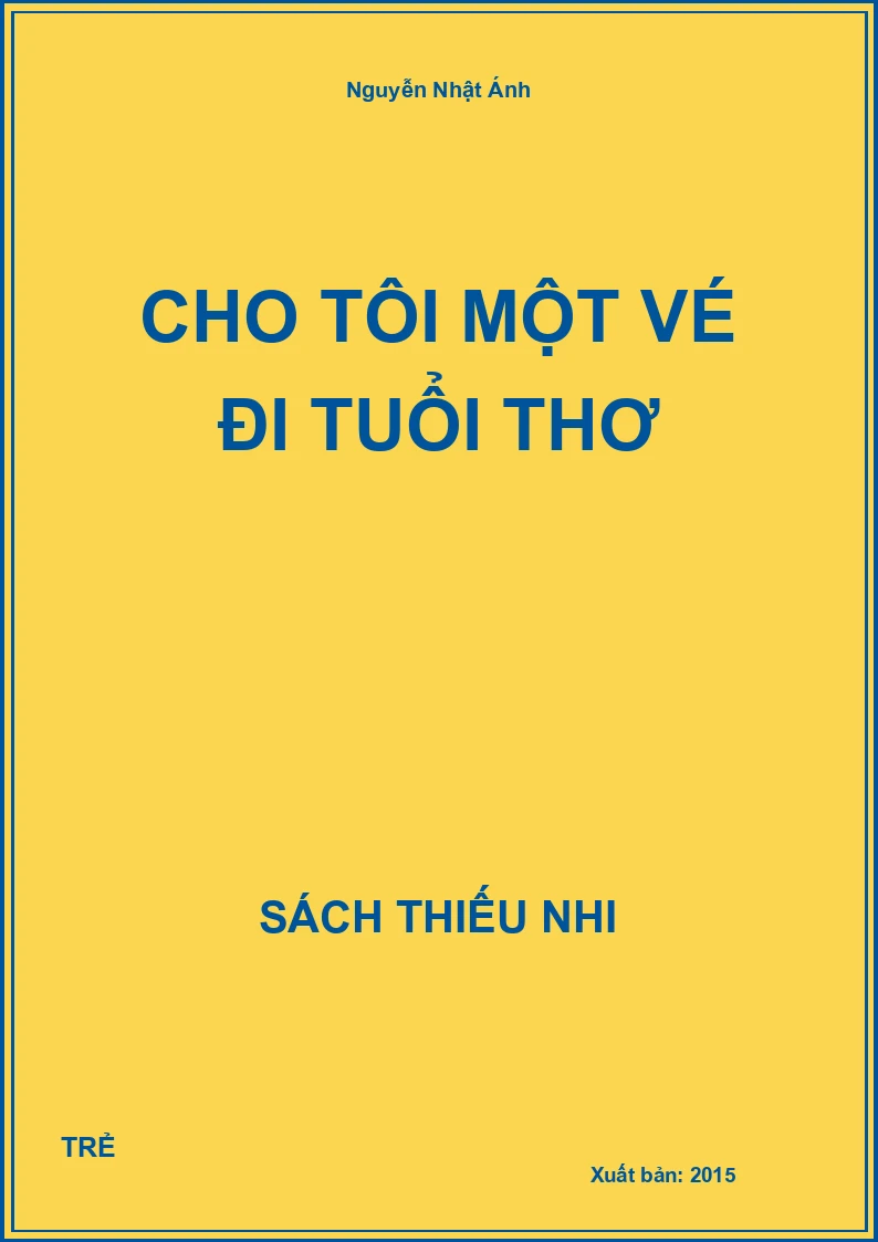 Cho Tôi Một Vé Đi Tuổi Thơ
