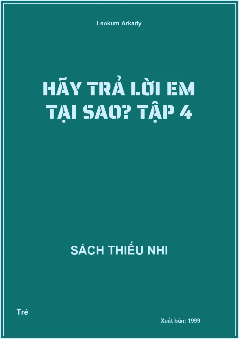 Hãy Trả Lời Em Tại Sao? Tập 4