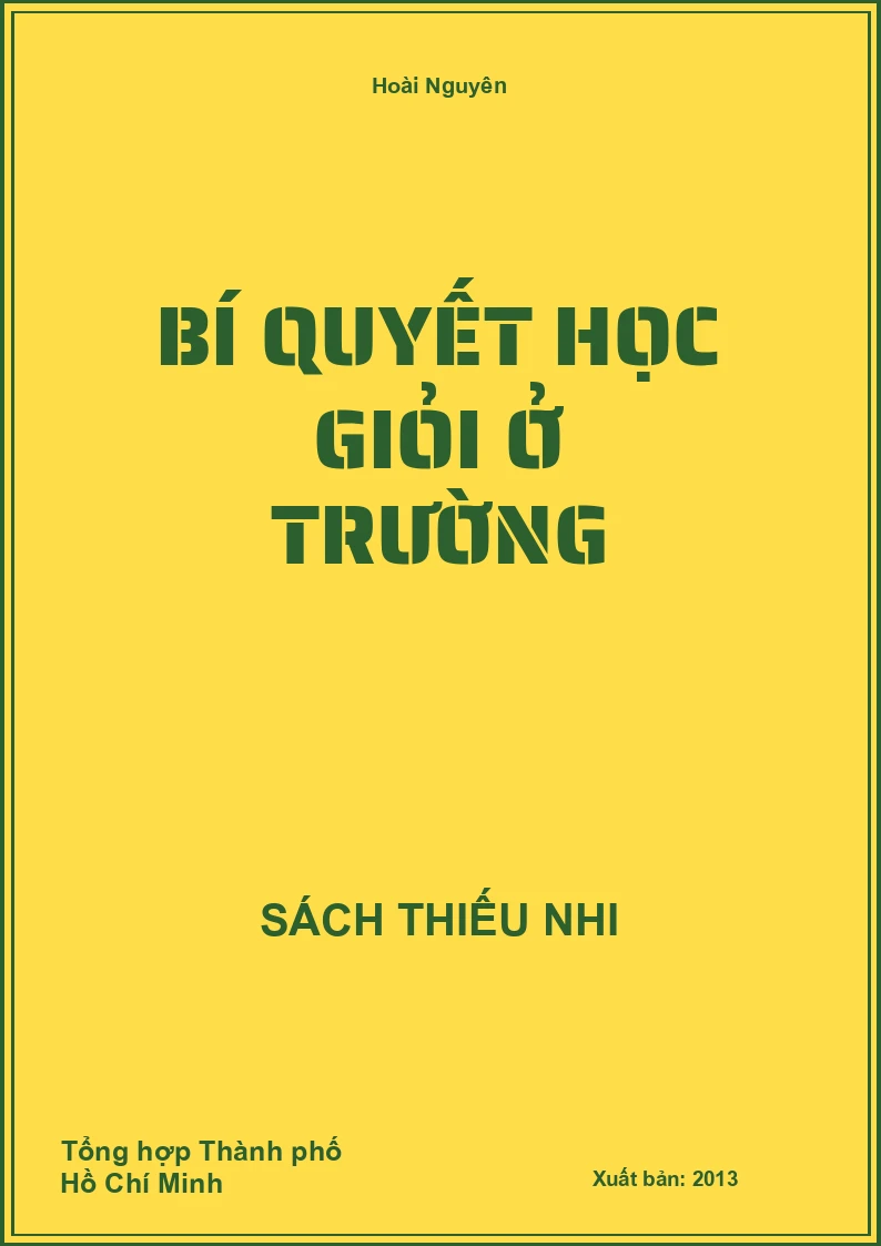 Bí Quyết Học Giỏi Ở Trường