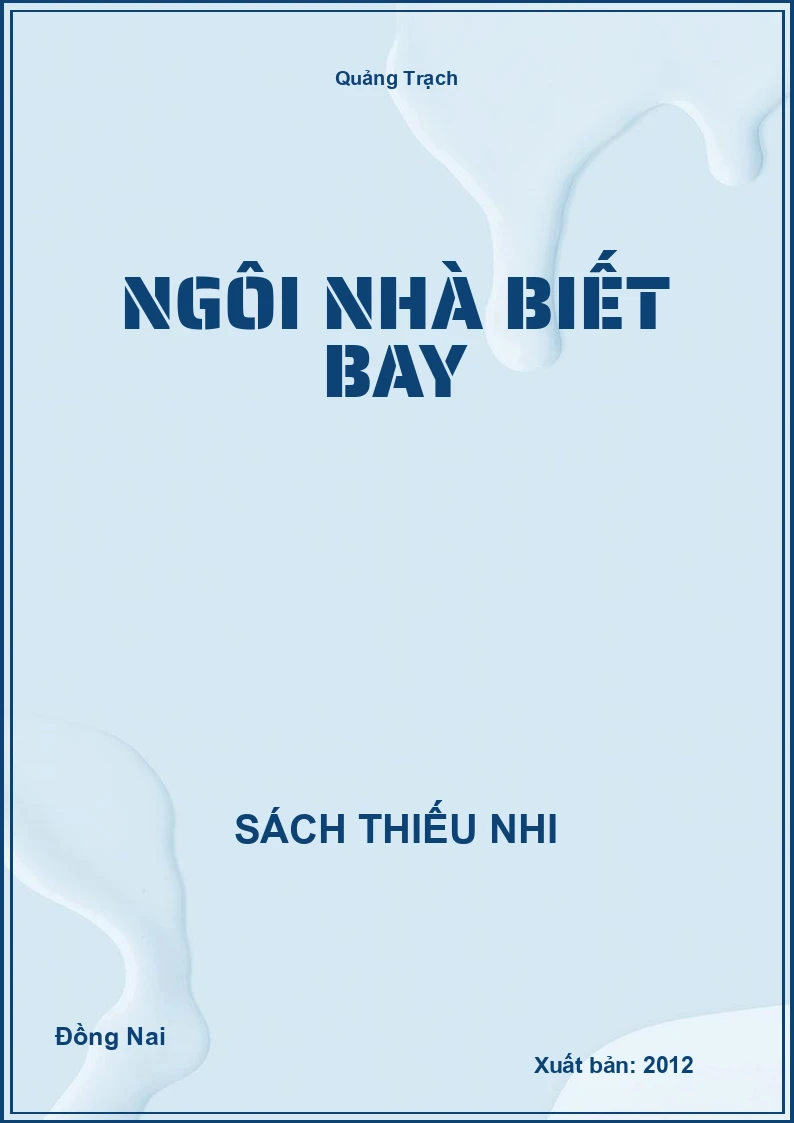 Ngôi Nhà Biết Bay