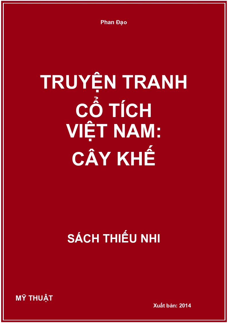 Truyện Tranh Cổ Tích Việt Nam: Cây Khế
