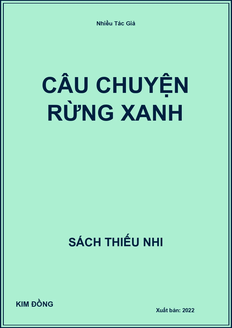 Câu Chuyện Rừng Xanh