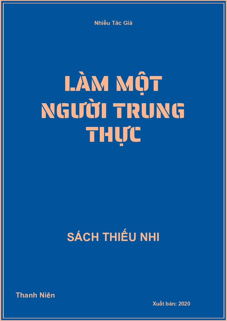 Làm Một Người Trung Thực