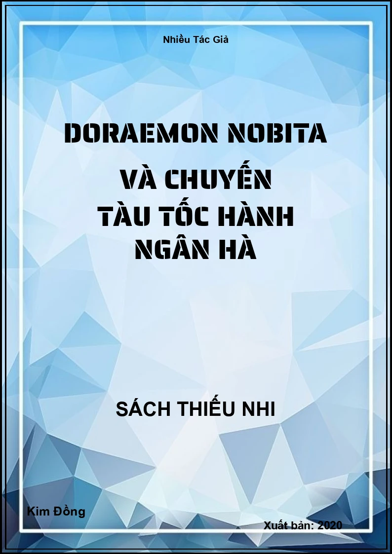 Doraemon Nobita Và Chuyến Tàu Tốc Hành Ngân Hà