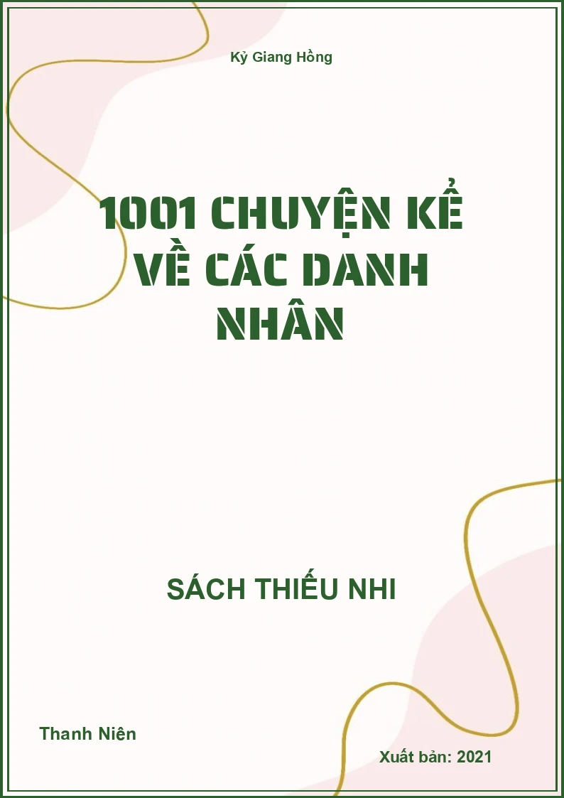 1001 Chuyện Kể Về Các Danh Nhân