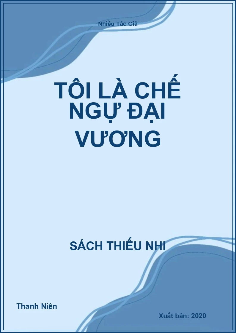 Tôi Là Chế Ngự Đại Vương