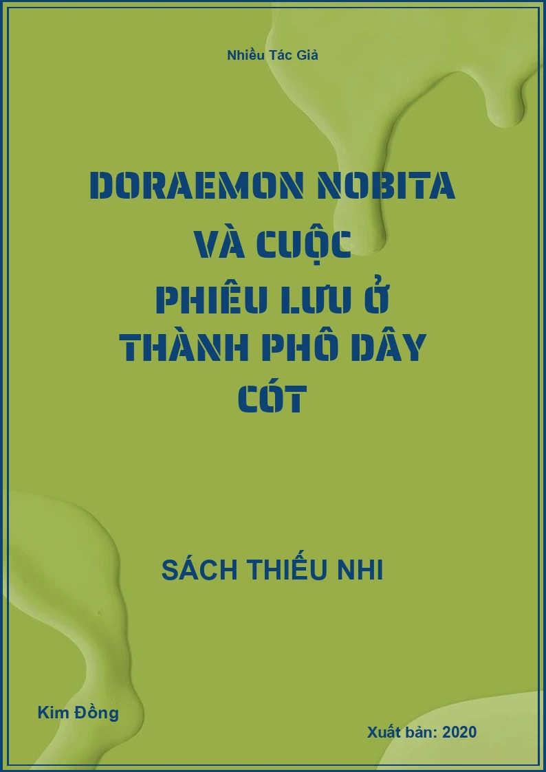 Doraemon Nobita Và Cuộc Phiêu Lưu Ở Thành Phô Dây Cót