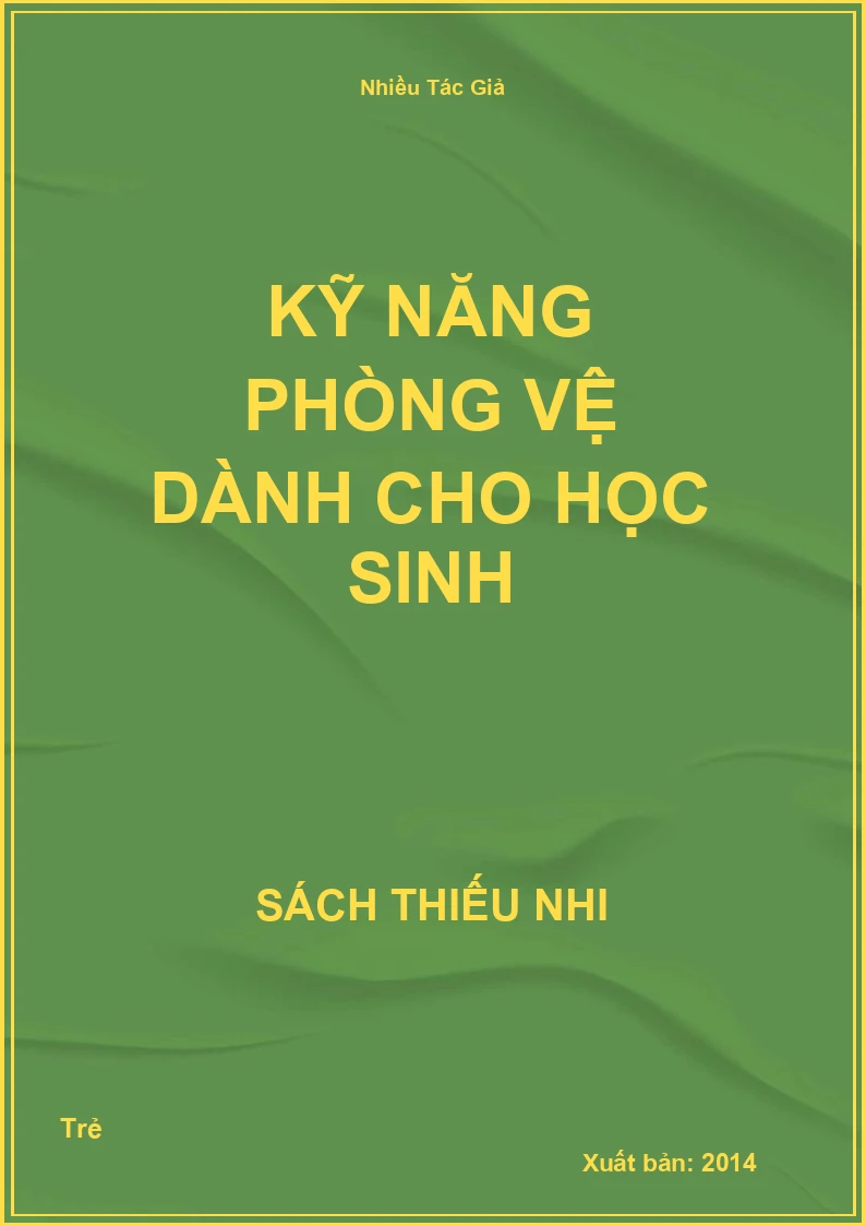 Kỹ Năng Phòng Vệ Dành Cho Học Sinh