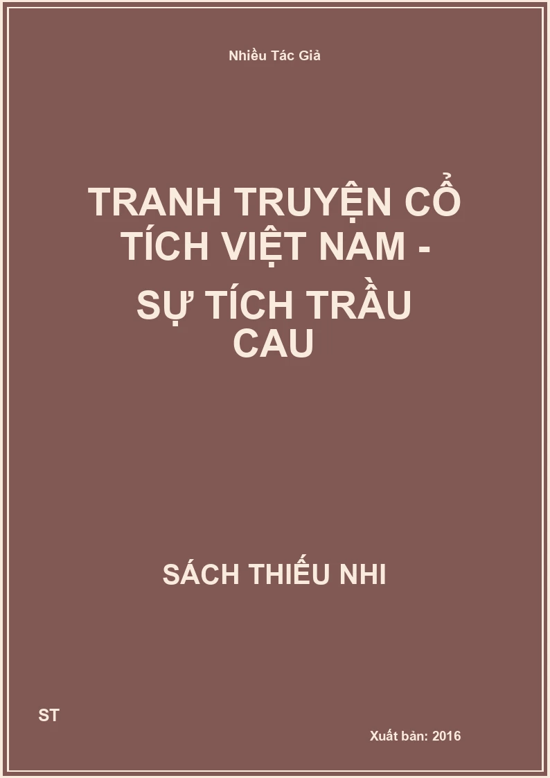 Tranh Truyện Cổ Tích Việt Nam - Sự Tích Trầu Cau