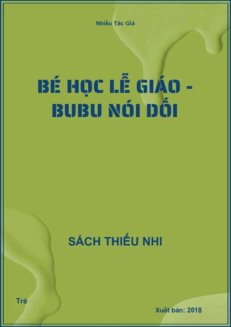 Bé Học Lễ Giáo - Bubu Nói Dối