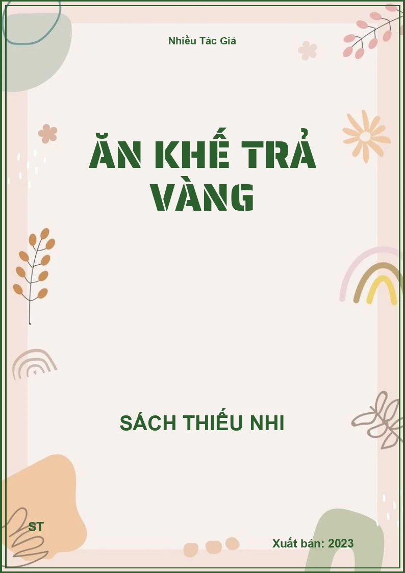 Ăn Khế Trả Vàng
